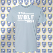 Load image into Gallery viewer, It's A Wolf Thing T-Shirt